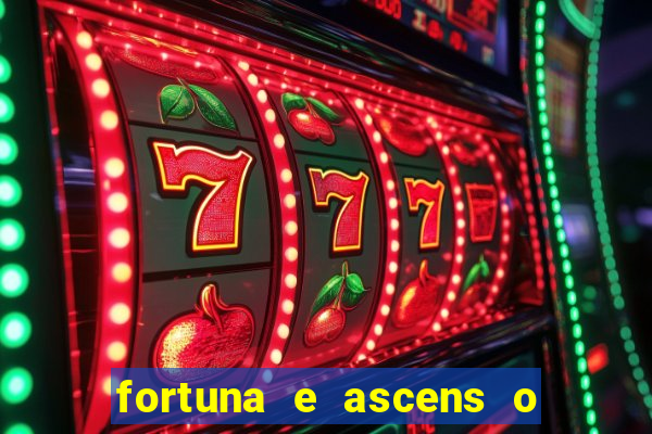 fortuna e ascens o livro pdf download